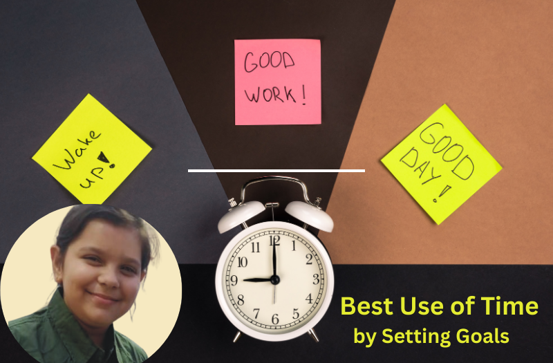 Best Use of Time by Setting Goals