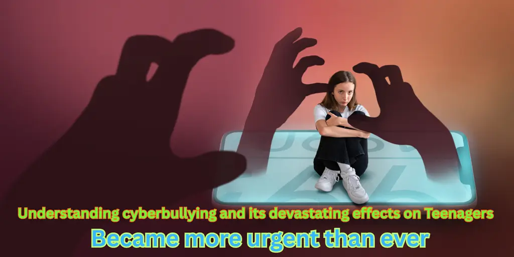 Understanding cyberbullying and its devastating effects on teenagers